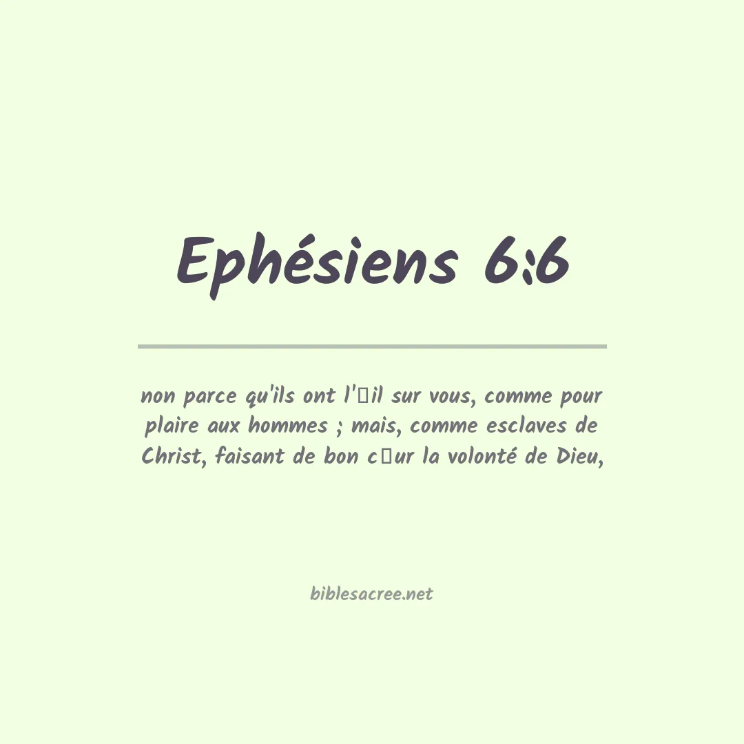 Ephésiens - 6:6
