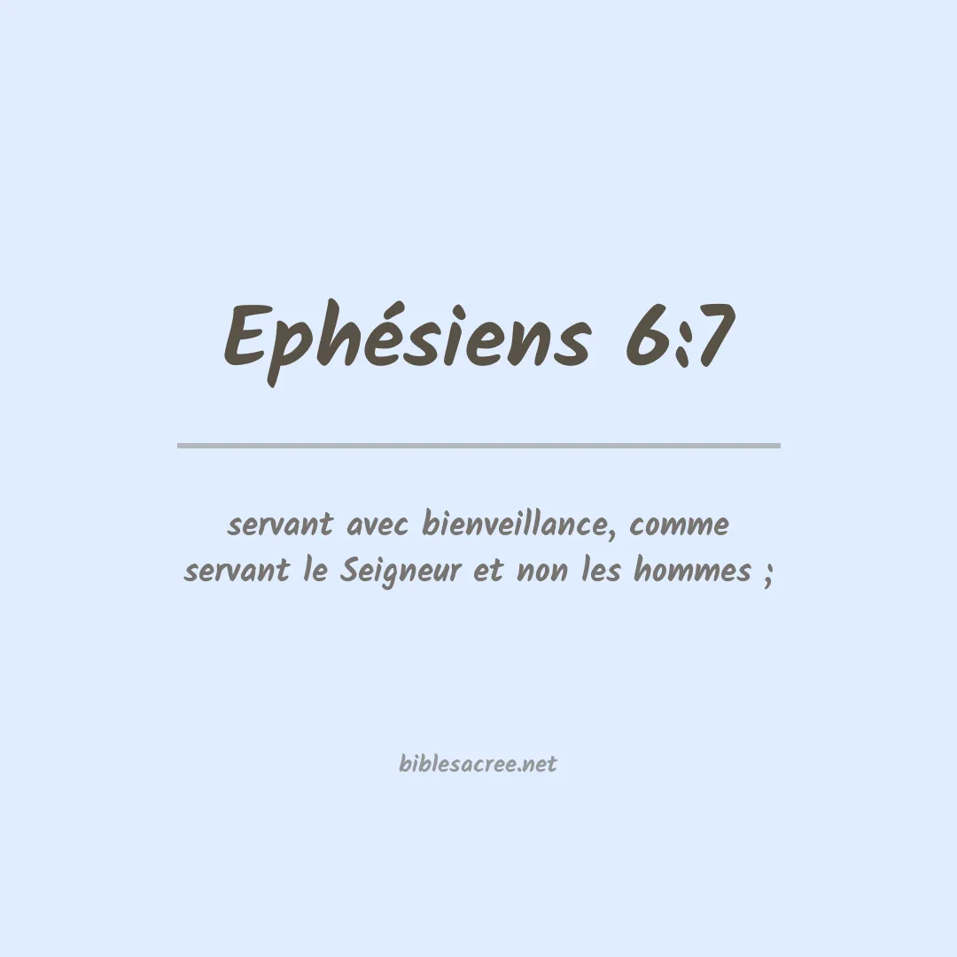 Ephésiens - 6:7