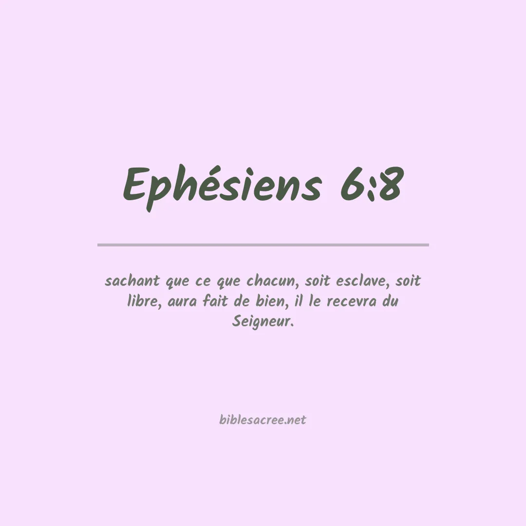 Ephésiens - 6:8