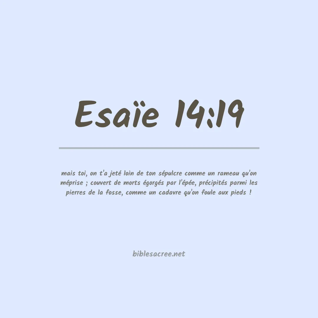 Esaïe - 14:19