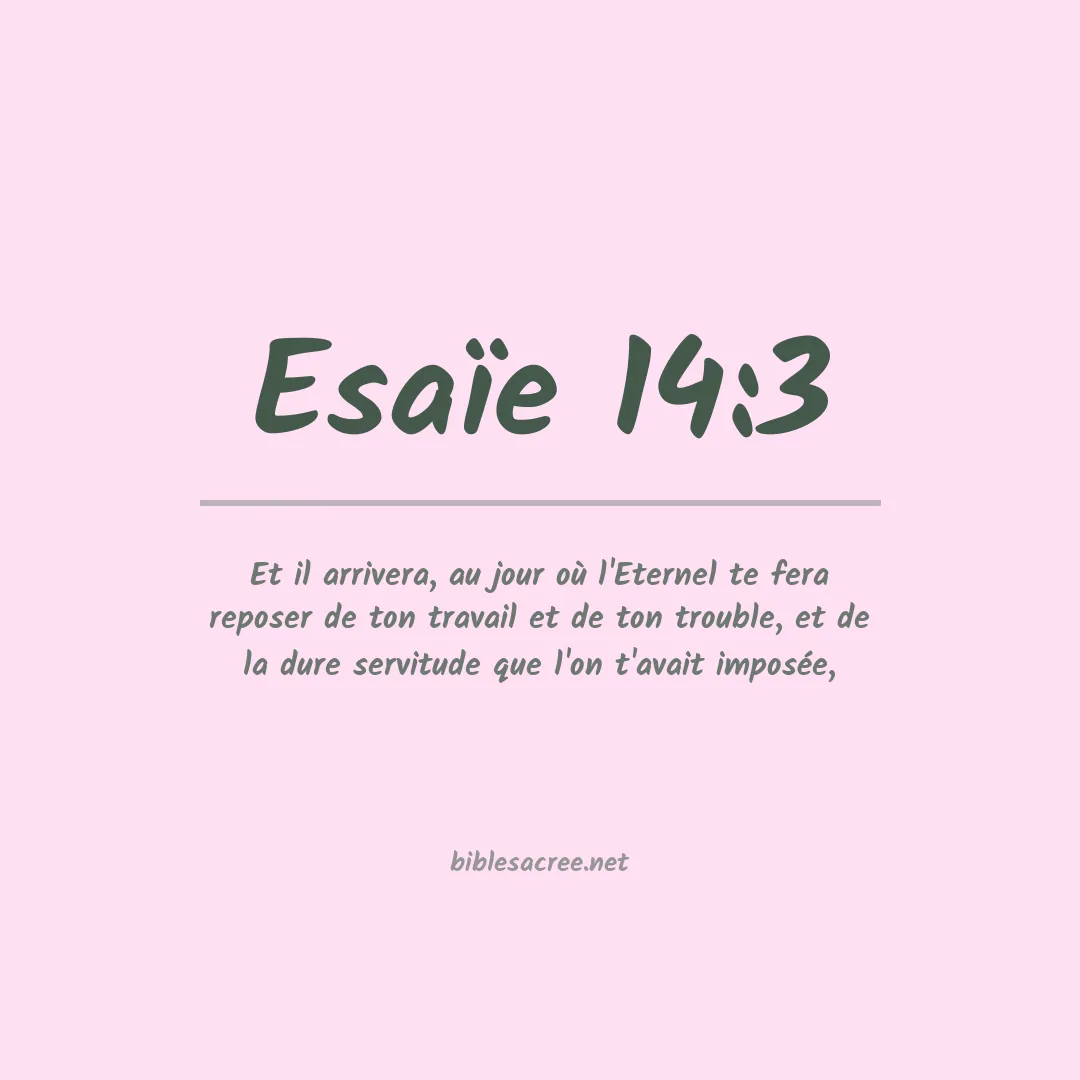 Esaïe - 14:3