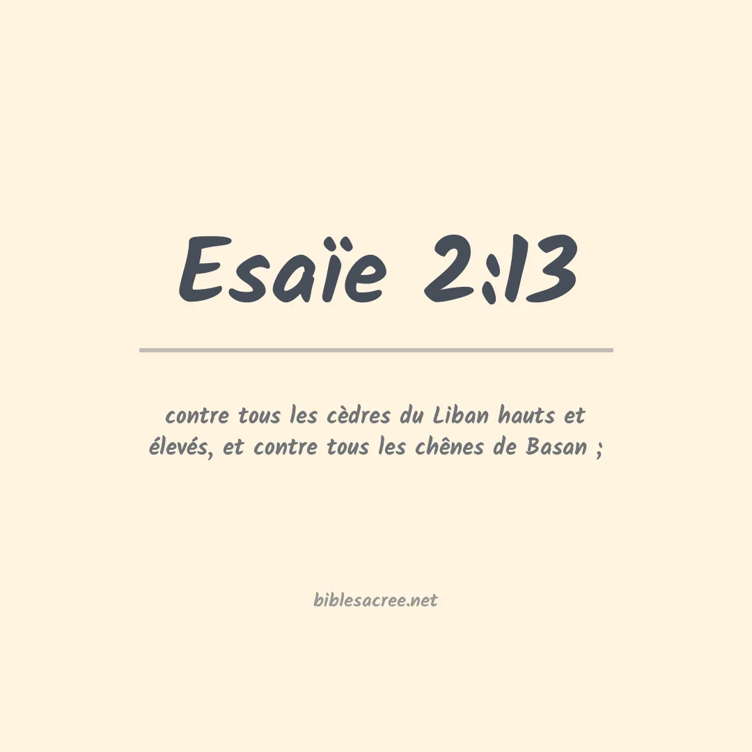 Esaïe - 2:13