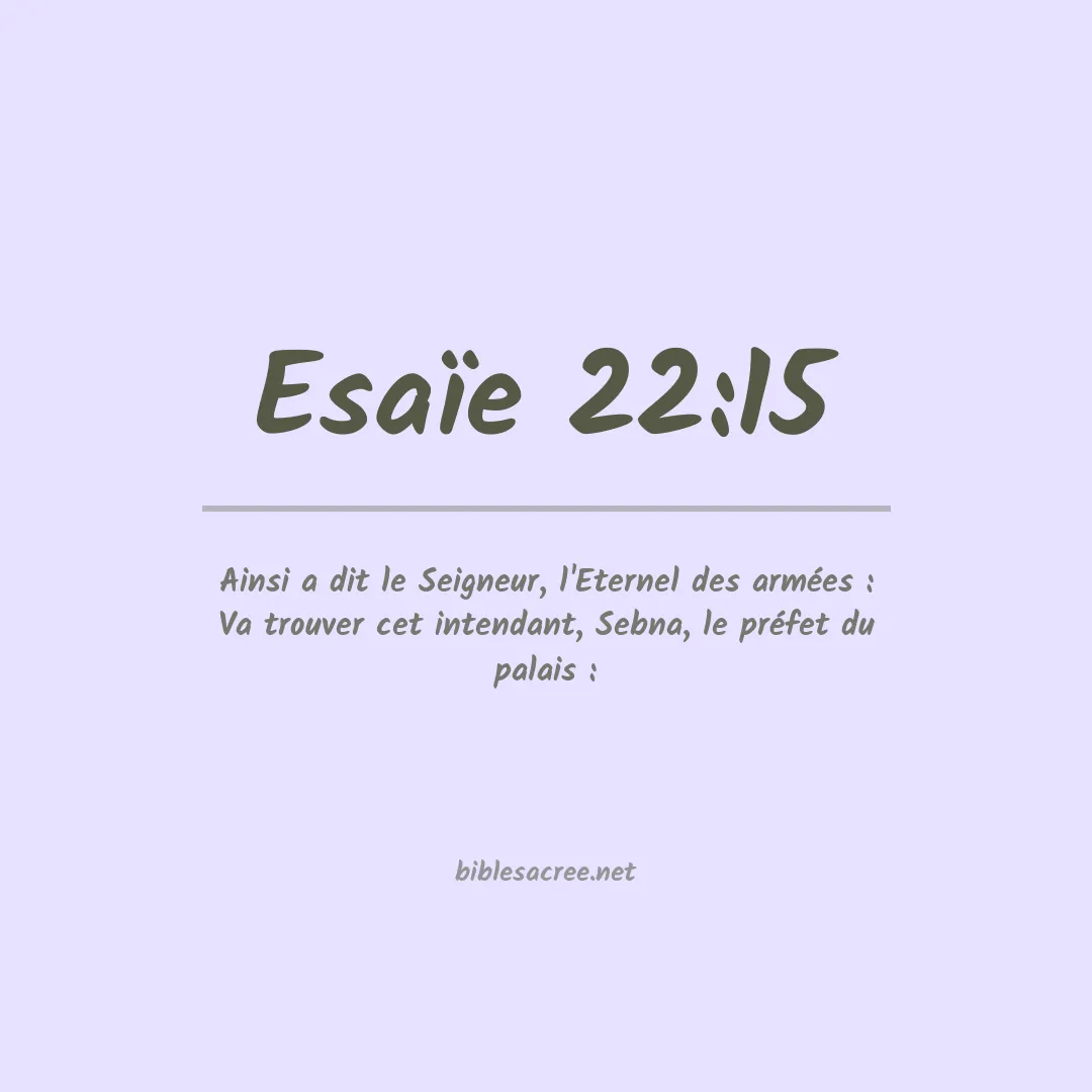 Esaïe - 22:15