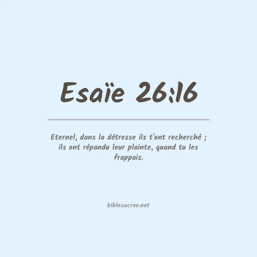 Esaïe - 26:16