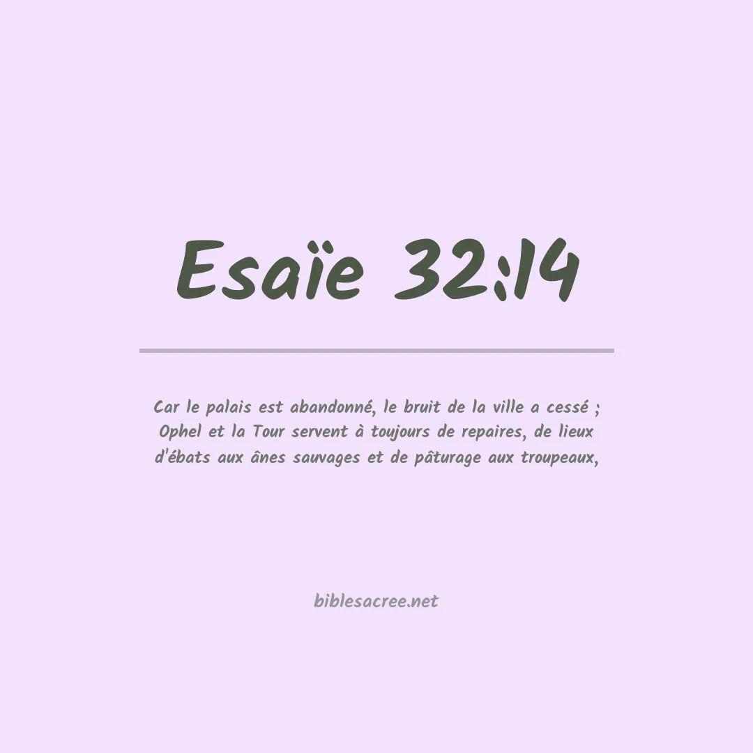 Esaïe - 32:14