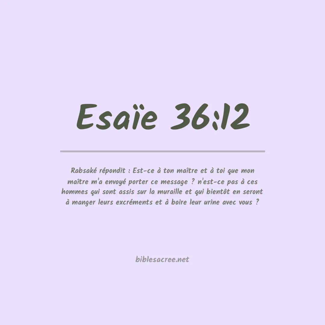 Esaïe - 36:12