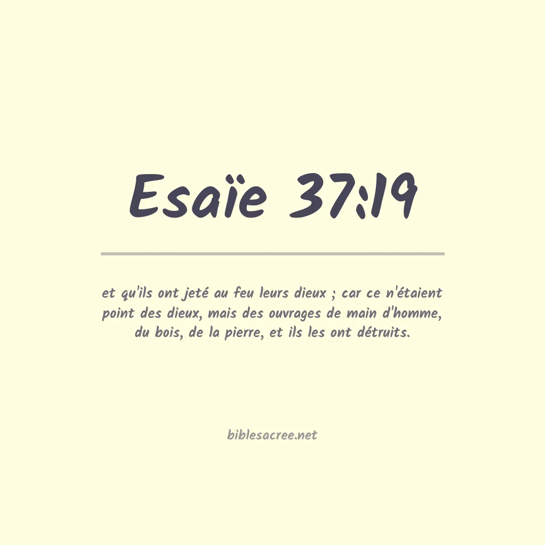 Esaïe - 37:19