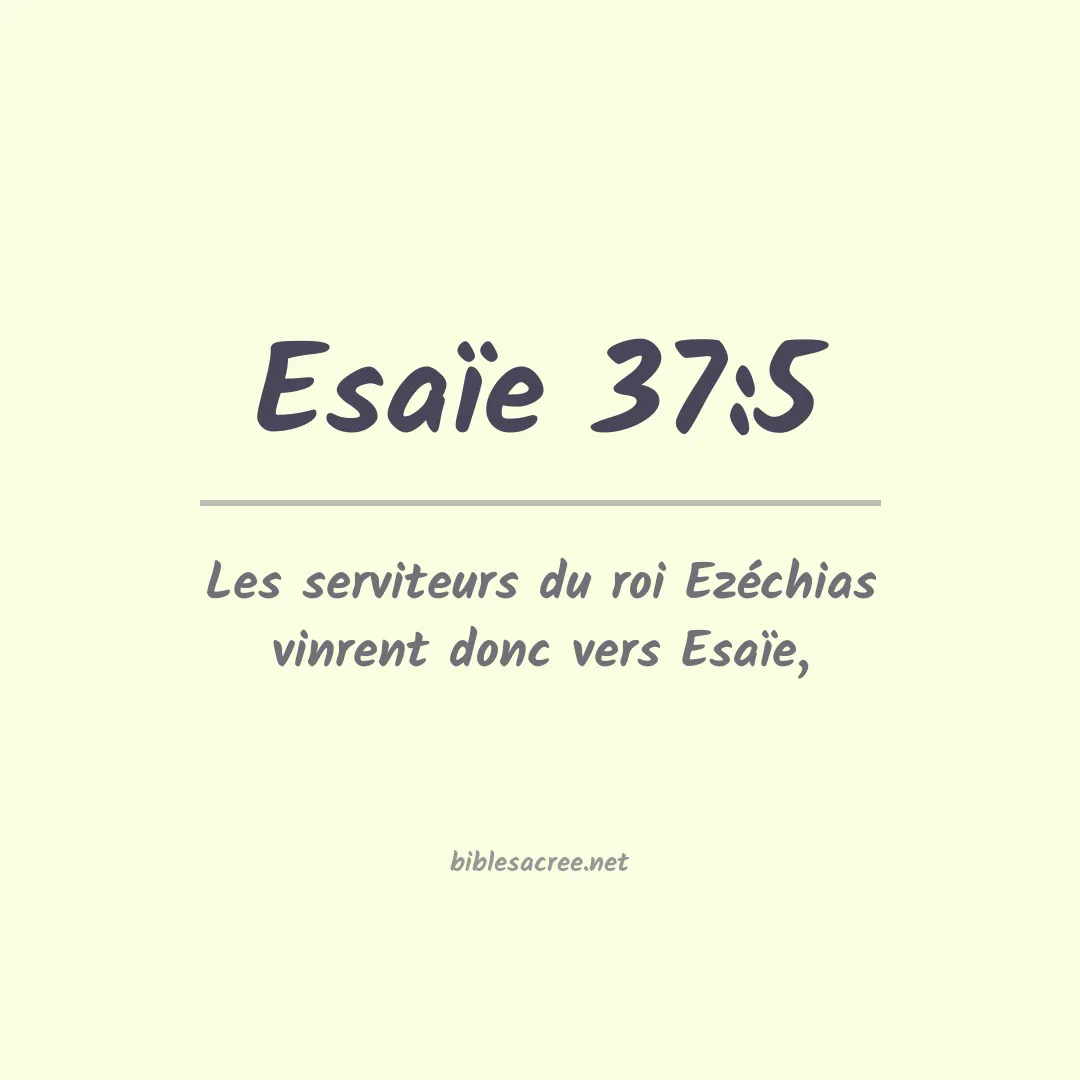 Esaïe - 37:5