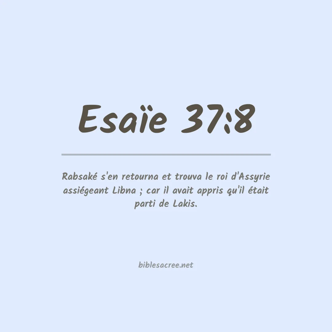 Esaïe - 37:8