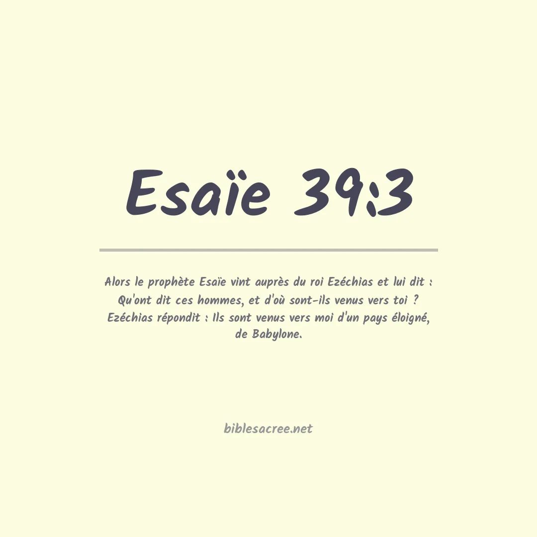 Esaïe - 39:3