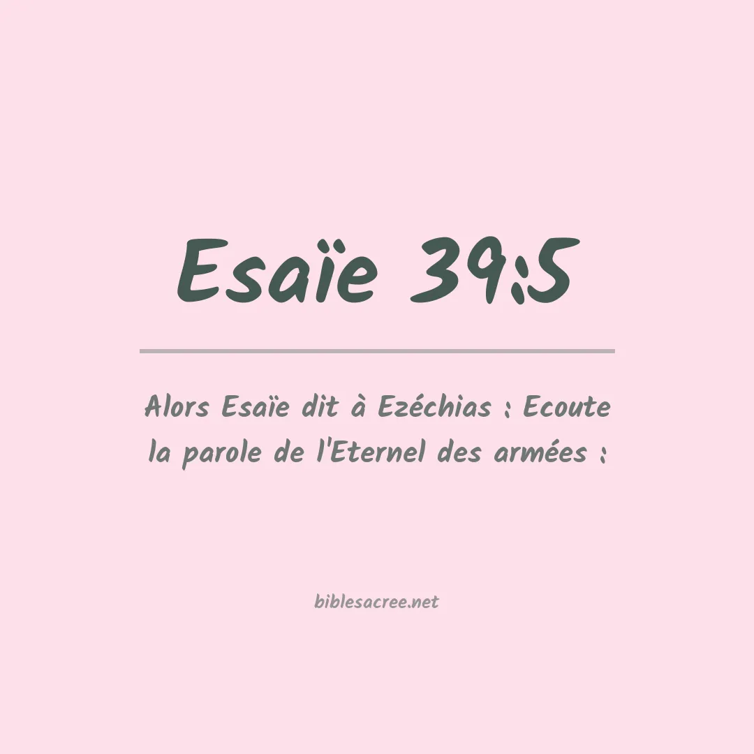 Esaïe - 39:5