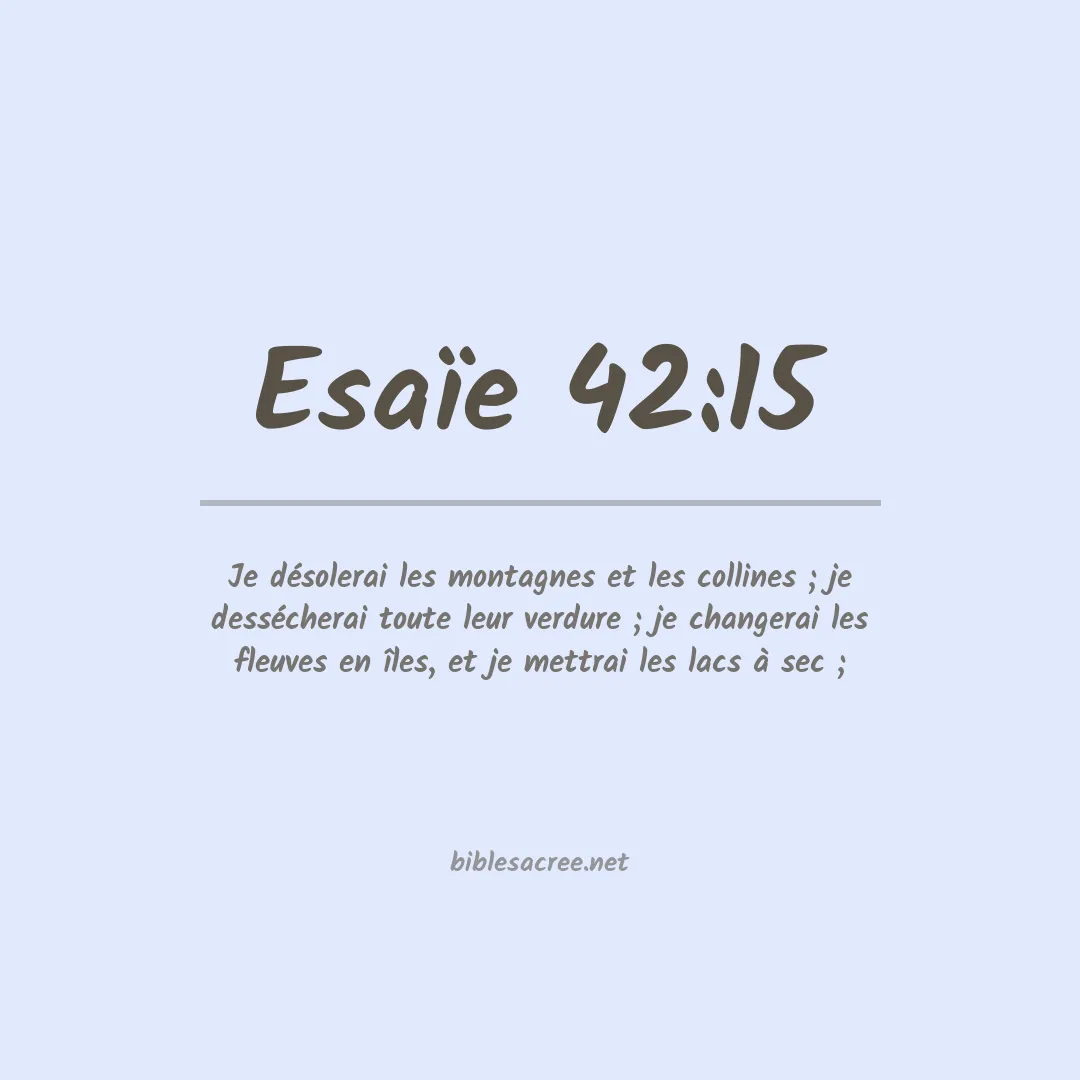 Esaïe - 42:15