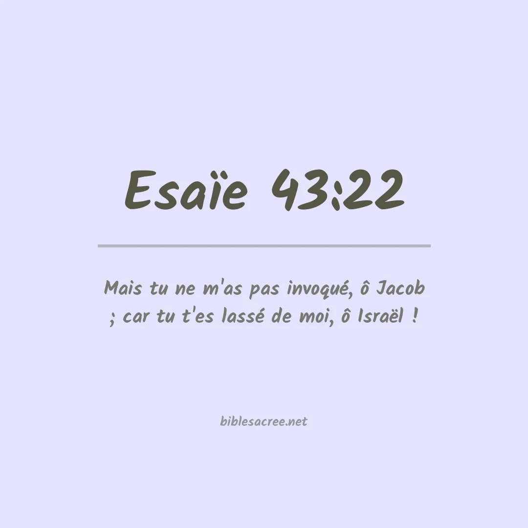 Esaïe - 43:22