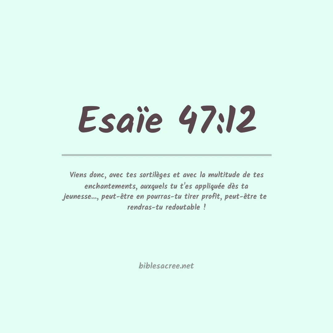Esaïe - 47:12