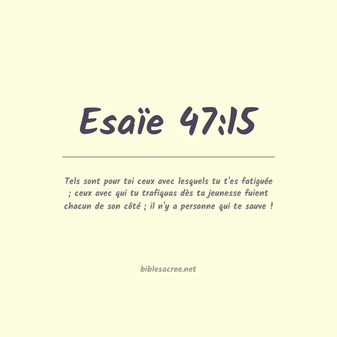 Esaïe - 47:15