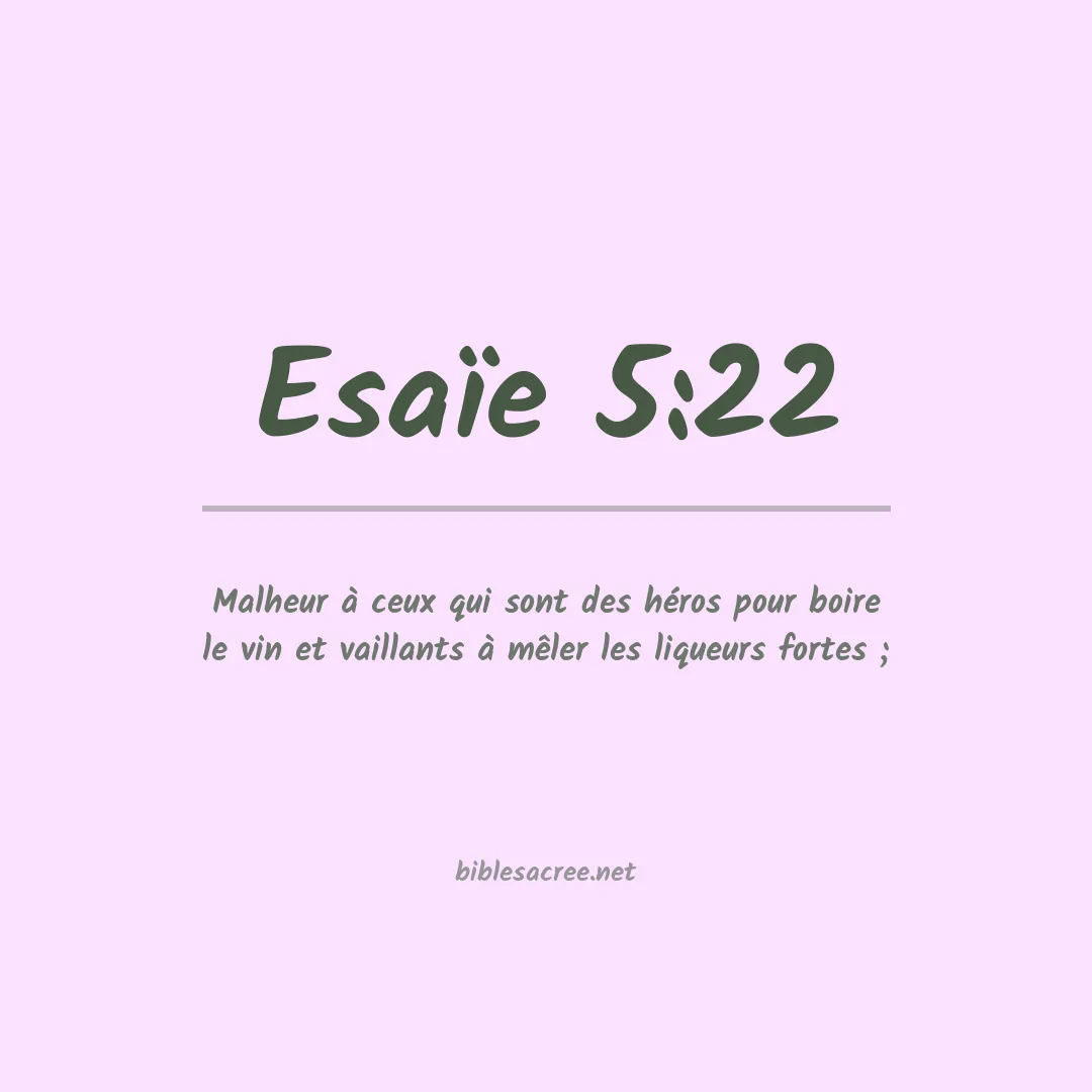 Esaïe - 5:22