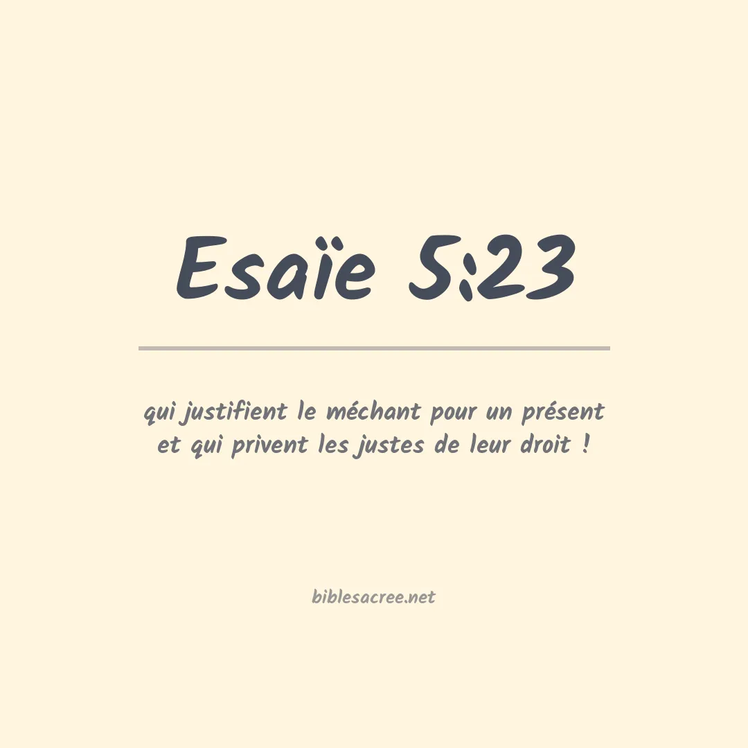 Esaïe - 5:23