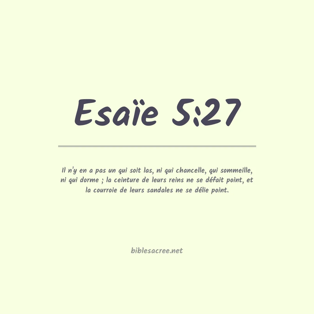 Esaïe - 5:27