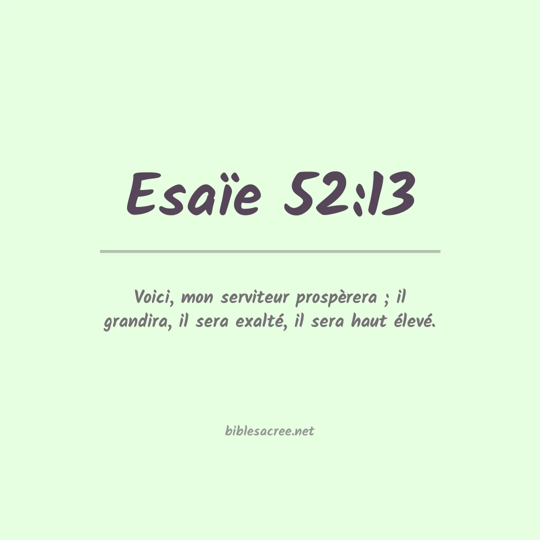 Esaïe - 52:13