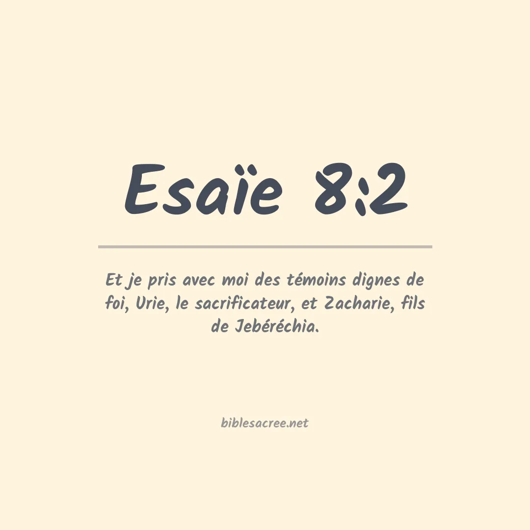Esaïe - 8:2
