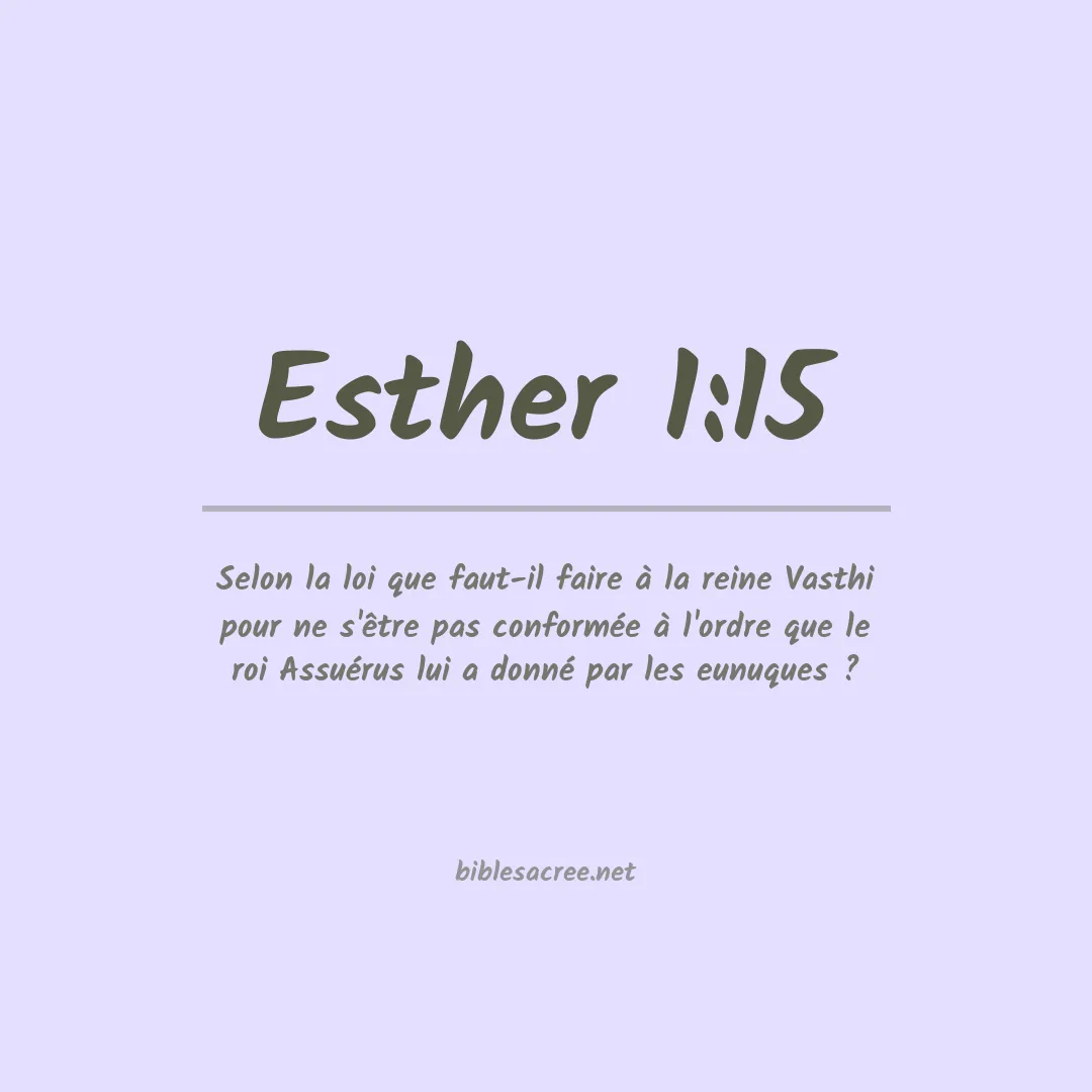 Esther - 1:15
