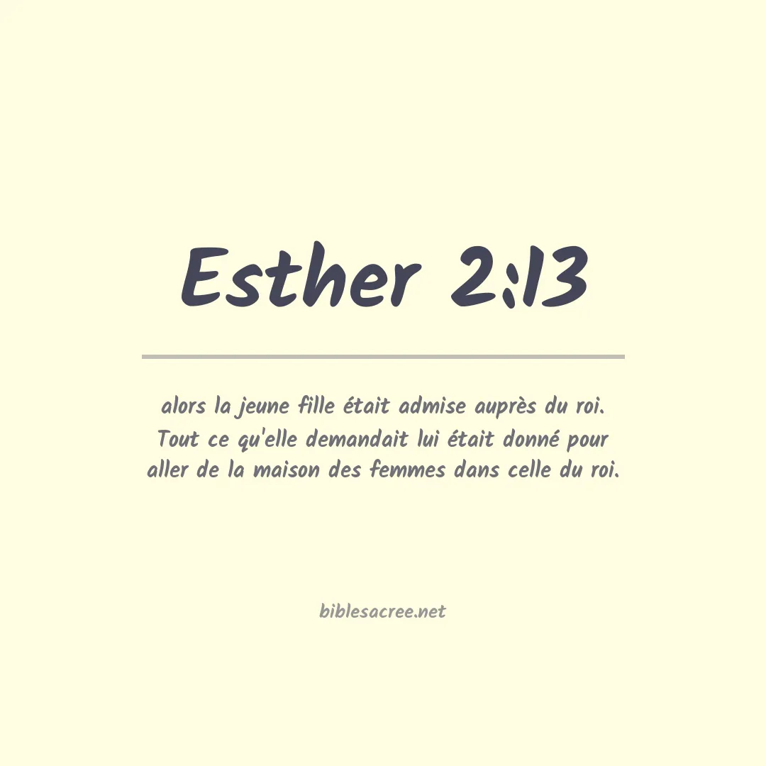 Esther - 2:13