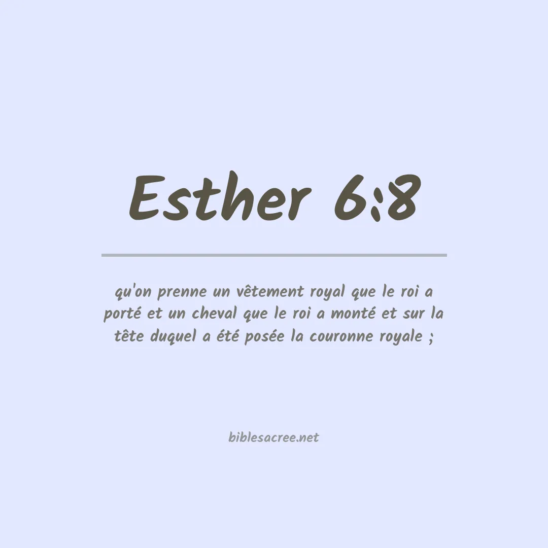 Esther - 6:8