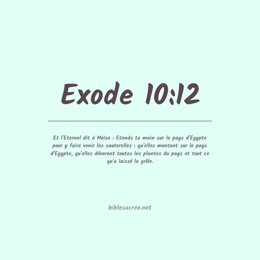 Exode - 10:12