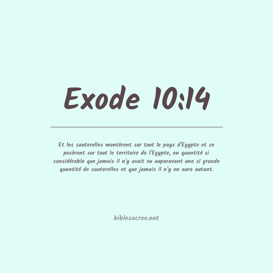 Exode - 10:14