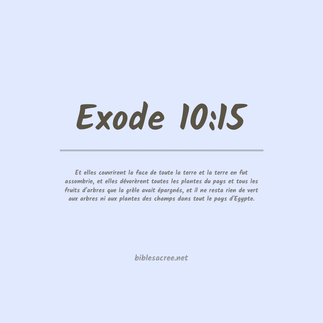 Exode - 10:15