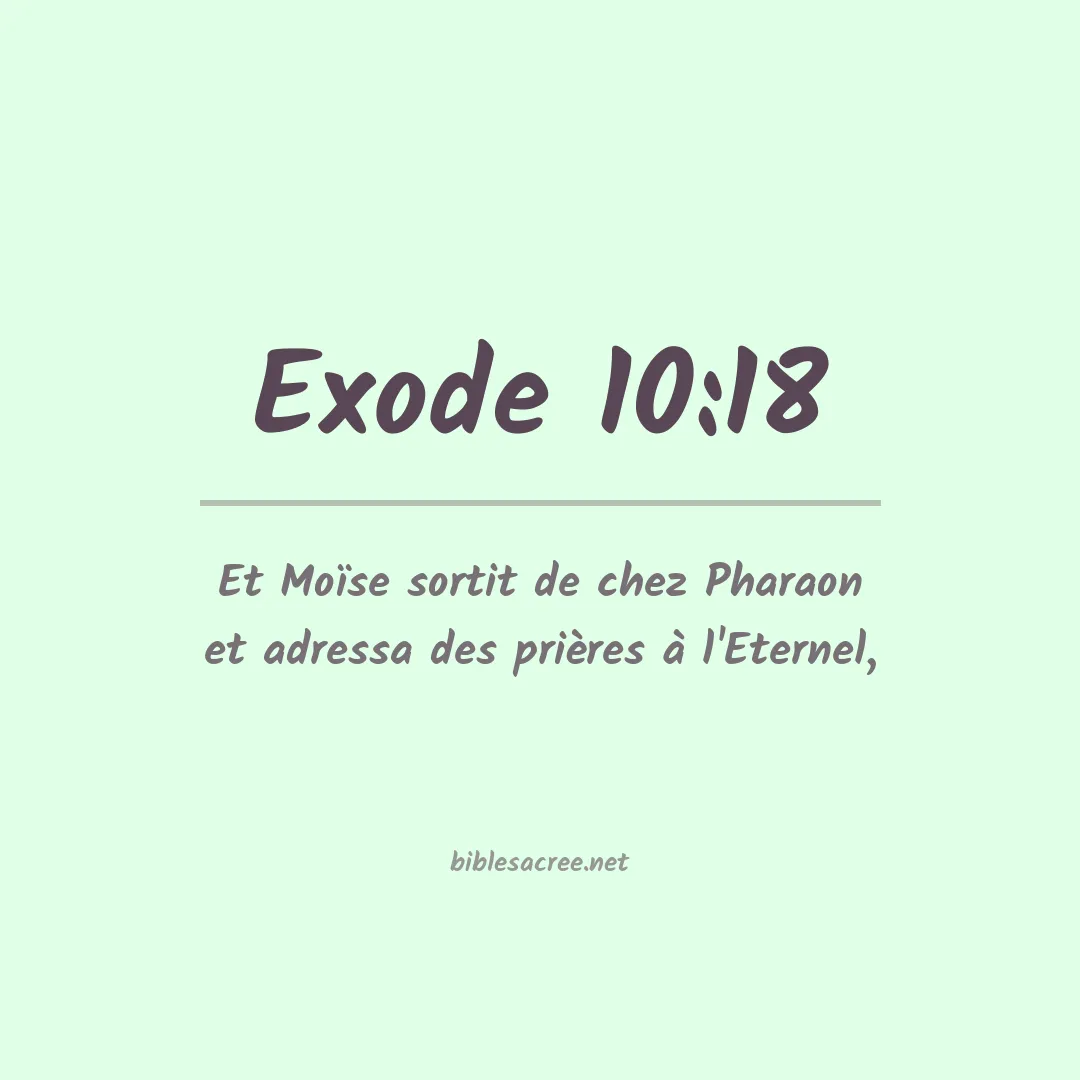 Exode - 10:18
