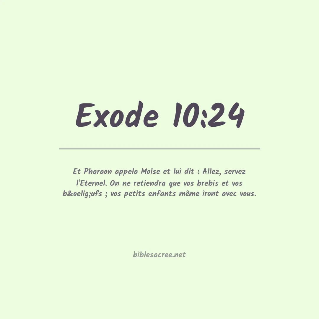 Exode - 10:24
