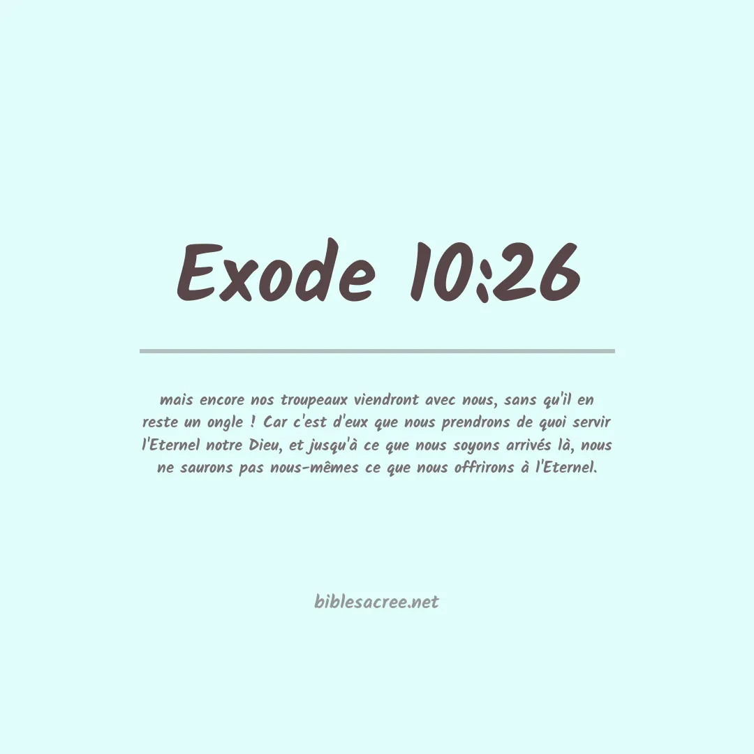 Exode - 10:26
