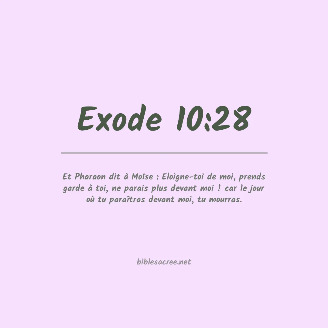 Exode - 10:28