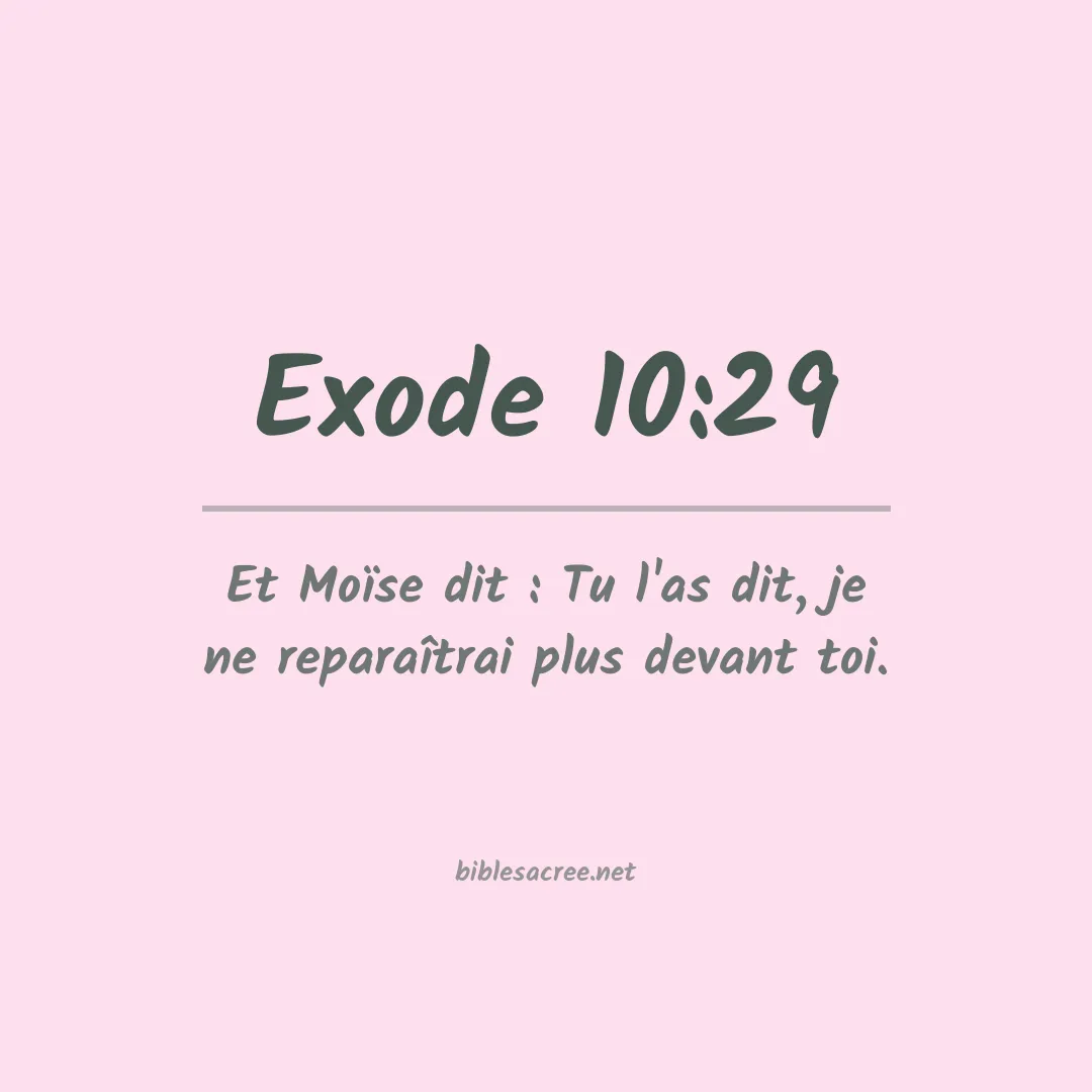 Exode - 10:29