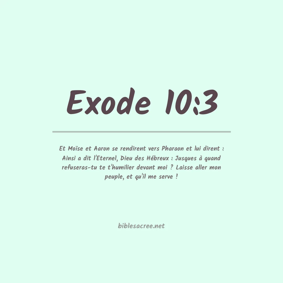 Exode - 10:3