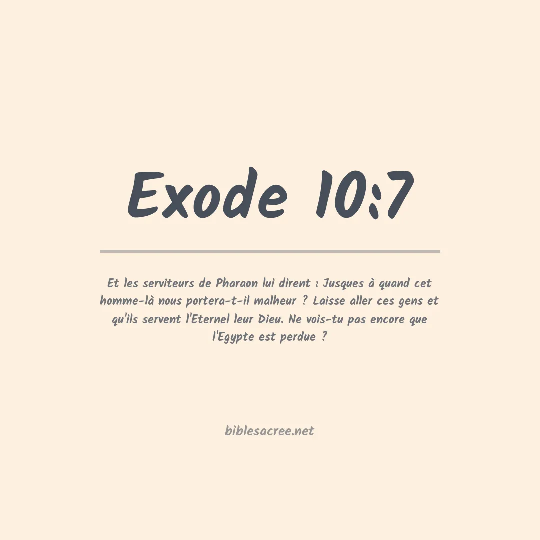 Exode - 10:7