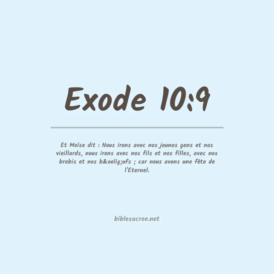 Exode - 10:9