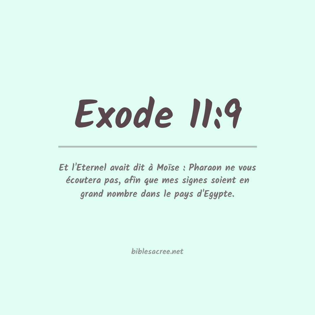 Exode - 11:9