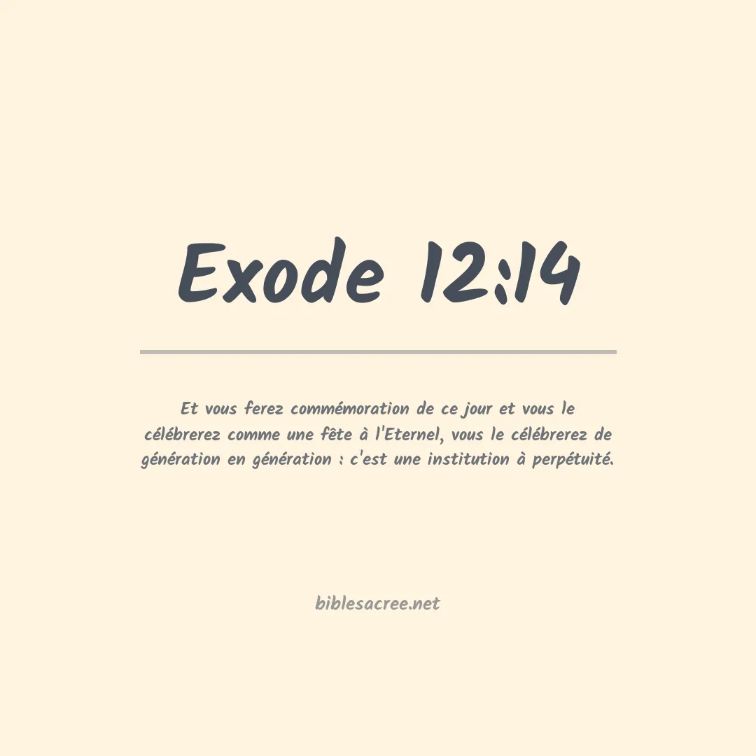 Exode - 12:14
