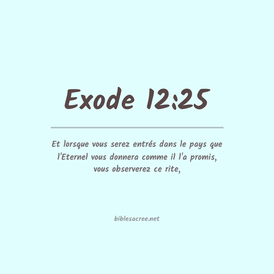 Exode - 12:25