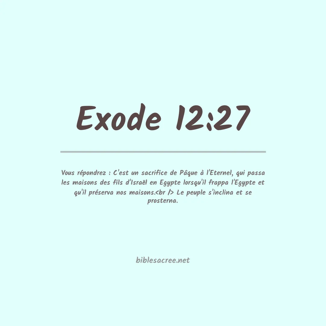 Exode - 12:27