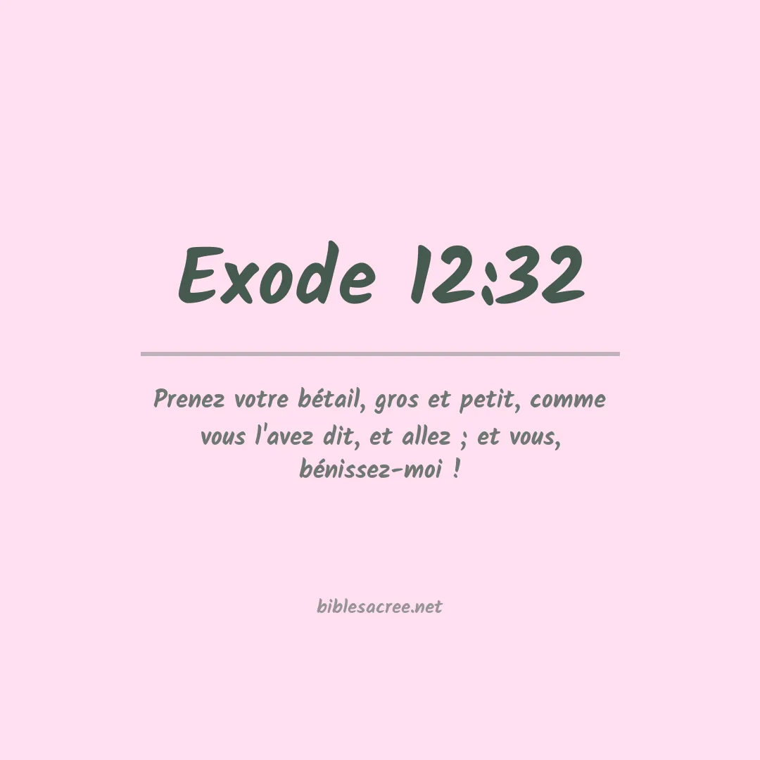 Exode - 12:32