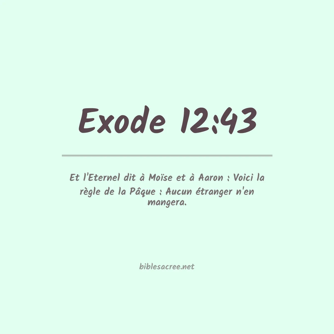 Exode - 12:43