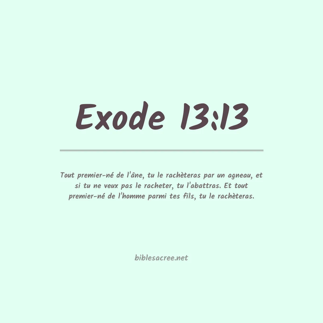 Exode - 13:13