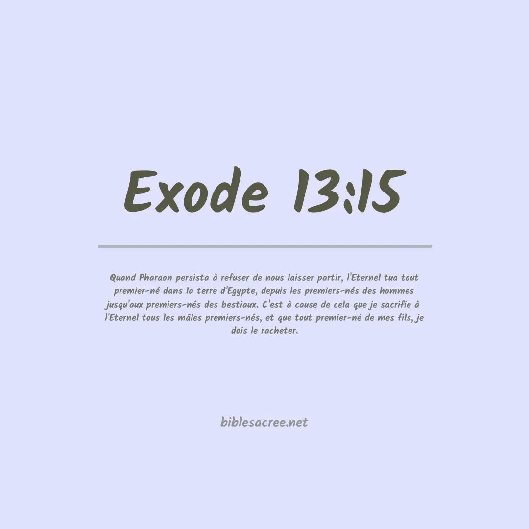 Exode - 13:15