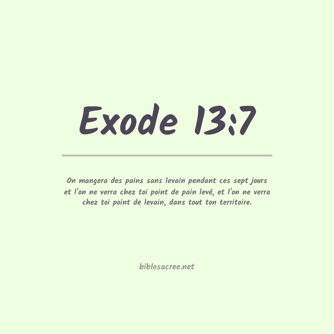 Exode - 13:7