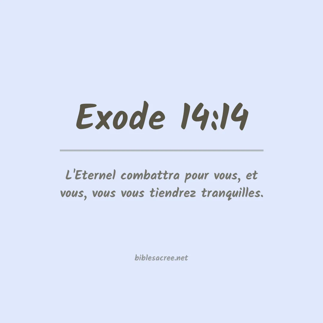 Exode - 14:14