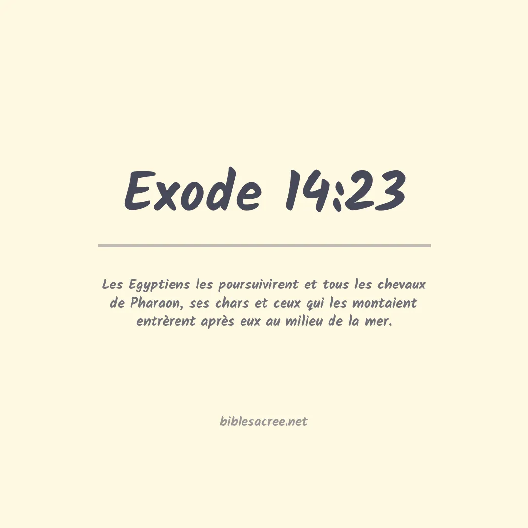 Exode - 14:23