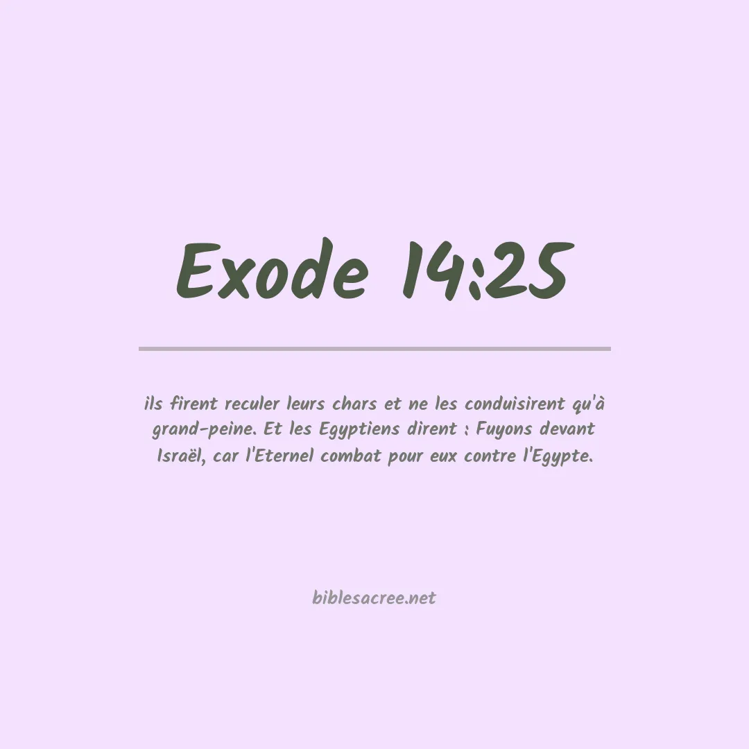 Exode - 14:25